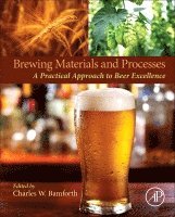 Charles W. Bamforth - Brewing Materials and Processes, Inbunden