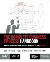 Mark Von Rosing, Henrik von Scheel, August-Wilhelm Scheer - The Complete Business Process Handbook, Häftad