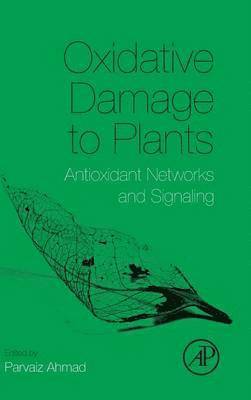 Oxidative Damage to Plants 1