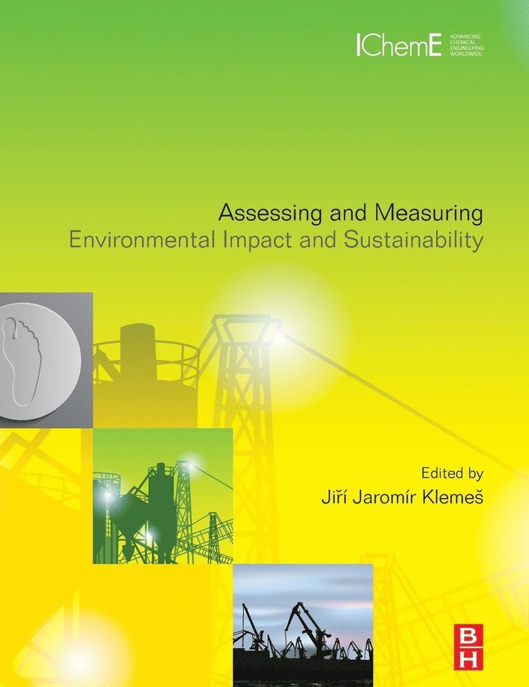 Assessing and Measuring Environmental Impact and Sustainability 1