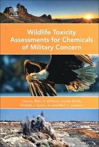 bokomslag Wildlife Toxicity Assessments for Chemicals of Military Concern