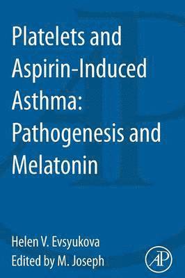 Platelets and Aspirin-Induced Asthma 1