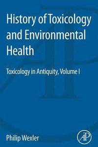 bokomslag History of Toxicology and Environmental Health