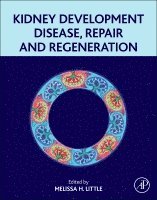 Kidney Development, Disease, Repair and Regeneration 1