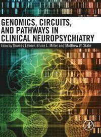 bokomslag Genomics, Circuits, and Pathways in Clinical Neuropsychiatry