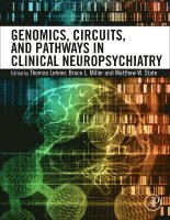 Genomics, Circuits, and Pathways in Clinical Neuropsychiatry 1