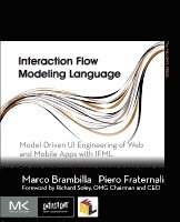 Marco Brambilla, Piero Fraternali - Interaction Flow Modeling Language, Häftad