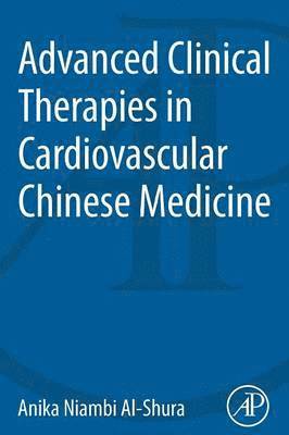 Advanced Clinical Therapies in Cardiovascular Chinese Medicine 1