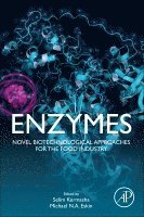 Selim Kermasha, Michael N.A. Eskin - Enzymes, Inbunden