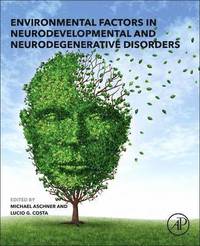 bokomslag Environmental Factors in Neurodevelopmental and Neurodegenerative Disorders