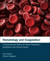 Amer Wahed, Amitava Dasgupta - Hematology and Coagulation, Inbunden