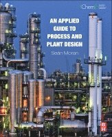 bokomslag An Applied Guide to Process and Plant Design
