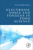 bokomslag Electronic Noses and Tongues in Food Science