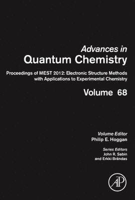 Philip E. Hoggan - Proceedings of MEST 2012: Electronic Structure Methods with Applications to Experimental Chemistry, Inbunden