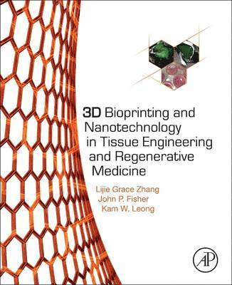 3D Bioprinting and Nanotechnology in Tissue Engineering and Regenerative Medicine 1