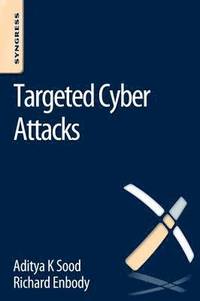 bokomslag Targeted Cyber Attacks