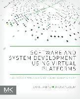 bokomslag Software and System Development using Virtual Platforms