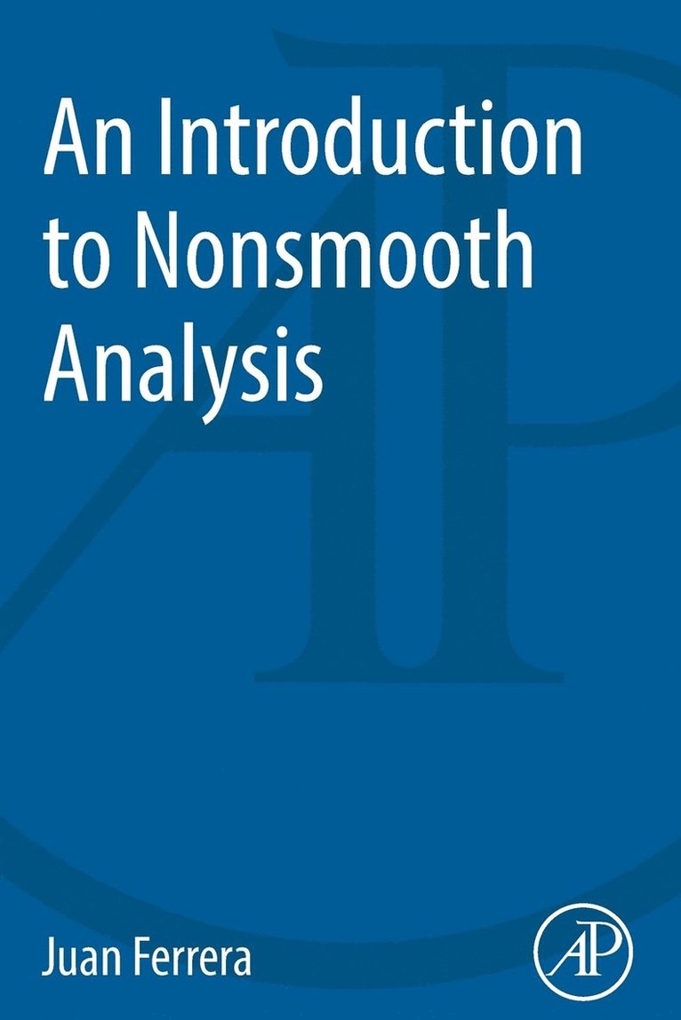 Juan Ferrera, Spain) Ferrera, Juan (Universidad Complutense de Madrid - An Introduction to Nonsmooth Analysis, Häftad