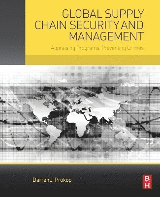 bokomslag Global Supply Chain Security and Management