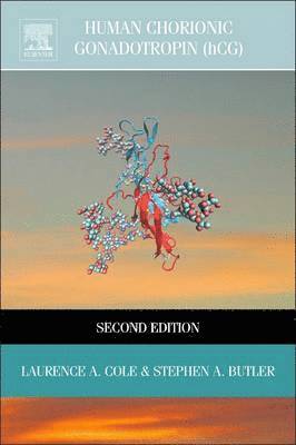 Laurence A. Cole, Laurence A Cole - Human Chorionic Gonadotropin (hCG), Inbunden