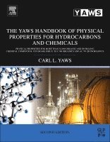 The Yaws Handbook of Physical Properties for Hydrocarbons and Chemicals 1