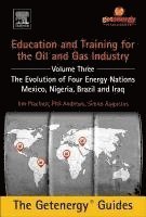 bokomslag Education and Training for the Oil and Gas Industry: The Evolution of Four Energy Nations