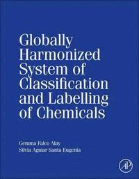 bokomslag Globally Harmonized System of Classification and Labelling of Chemicals