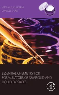 bokomslag Essential Chemistry for Formulators of Semisolid and Liquid Dosages
