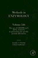 The Use of CRISPR/cas9, ZFNs, TALENs in Generating Site-Specific Genome Alterations, Inbunden