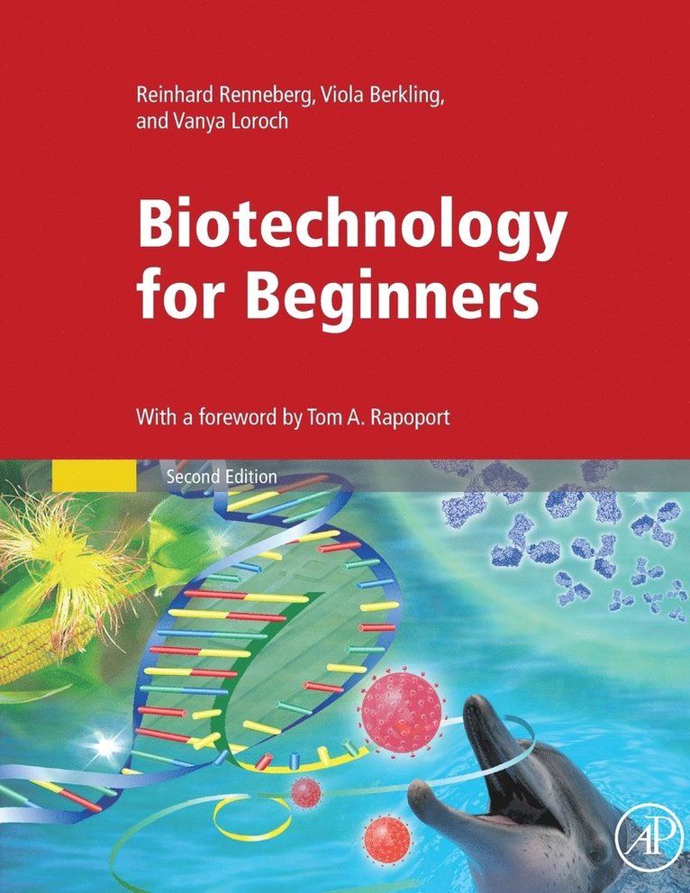Reinhard Renneberg, Vanya Loroch - Biotechnology for Beginners, Häftad