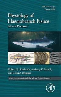 bokomslag Physiology of Elasmobranch Fishes: Internal Processes