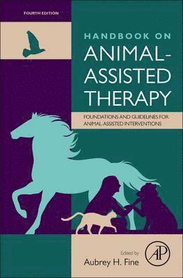 Aubrey H Fine - Handbook on Animal-Assisted Therapy, Inbunden