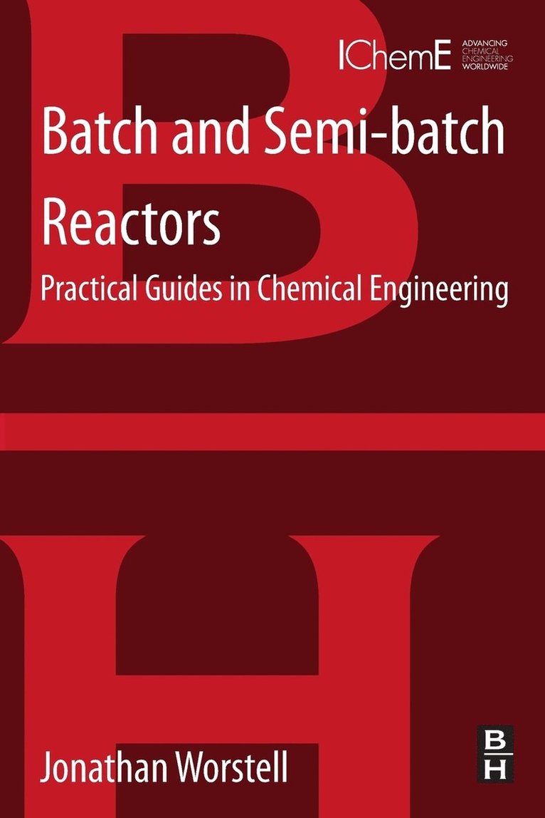 Batch and Semi-batch Reactors 1