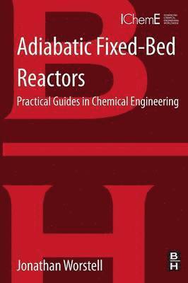 bokomslag Adiabatic Fixed-Bed Reactors