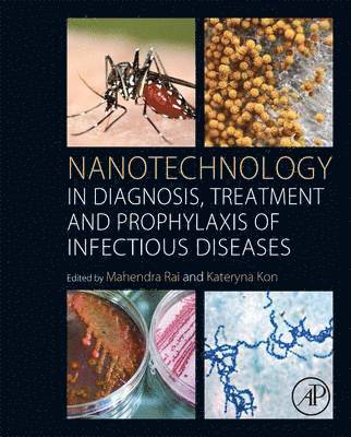 Nanotechnology in Diagnosis, Treatment and Prophylaxis of Infectious Diseases 1