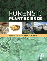 bokomslag Forensic Plant Science