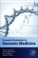 Vasilios Fragoulakis, Christina Mitropoulou, Marc Williams, George P. Patrinos - Economic Evaluation in Genomic Medicine, Häftad