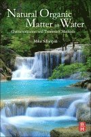 Mika Sillanpää - Natural Organic Matter in Water, Häftad