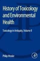 Philip Wexler - History of Toxicology and Environmental Health, Häftad