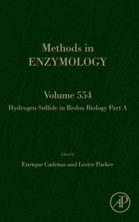 bokomslag Hydrogen Sulfide in Redox Biology Part A
