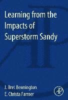 Learning from the Impacts of Superstorm Sandy 1