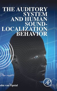 bokomslag The Auditory System and Human Sound-Localization Behavior