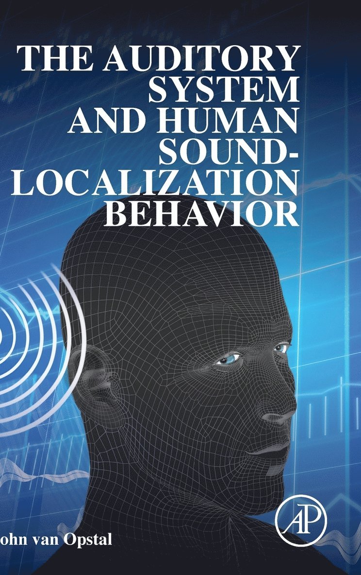 The Auditory System and Human Sound-Localization Behavior 1