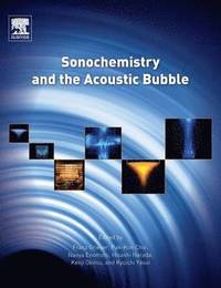 bokomslag Sonochemistry and the Acoustic Bubble