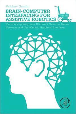 Brain-Computer Interfacing for Assistive Robotics 1