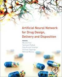 bokomslag Artificial Neural Network for Drug Design, Delivery and Disposition