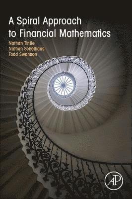 A Spiral Approach to Financial Mathematics 1