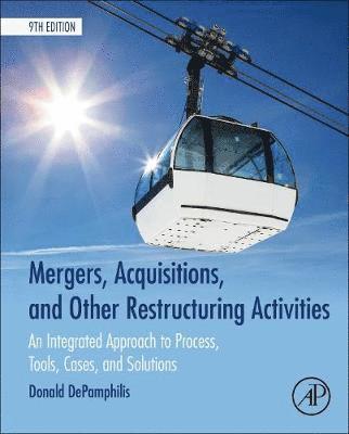 Donald DePamphilis - Mergers, Acquisitions, and Other Restructuring Activities, Inbunden