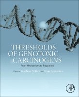 bokomslag Thresholds of Genotoxic Carcinogens