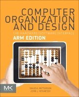 David A. Patterson, John L. Hennessy - Computer Organization and Design ARM Edition, Häftad